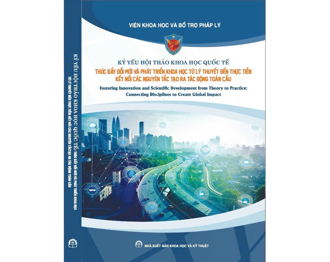 Viện Khoa học và Bổ trợ Pháp lý phát hành Kỷ yếu Hội thảo Khoa học Quốc tế 2025